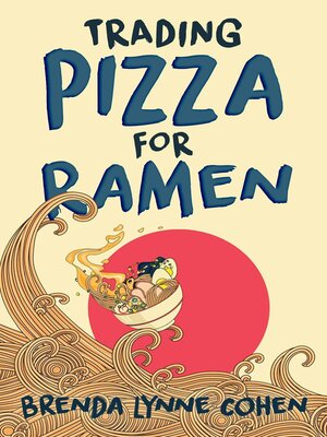 cover image of Trading Pizza for Ramen